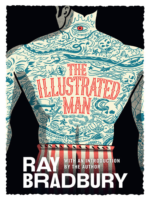 Title details for The Illustrated Man by Ray Bradbury - Available